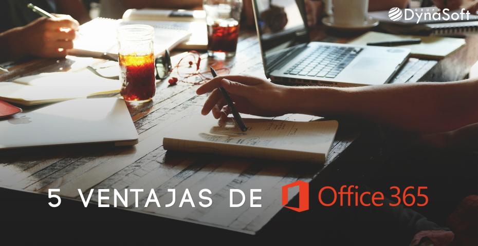 5 ventajas de trabajar con Office 365